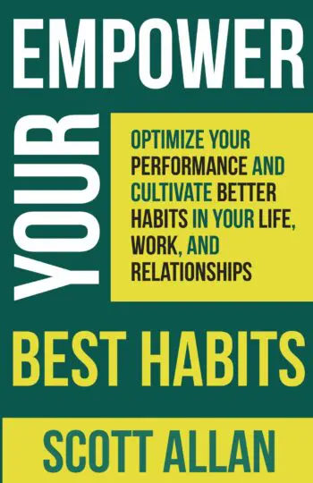 Empower Your Best Habits