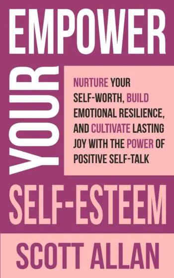Empower Your Self-Esteem