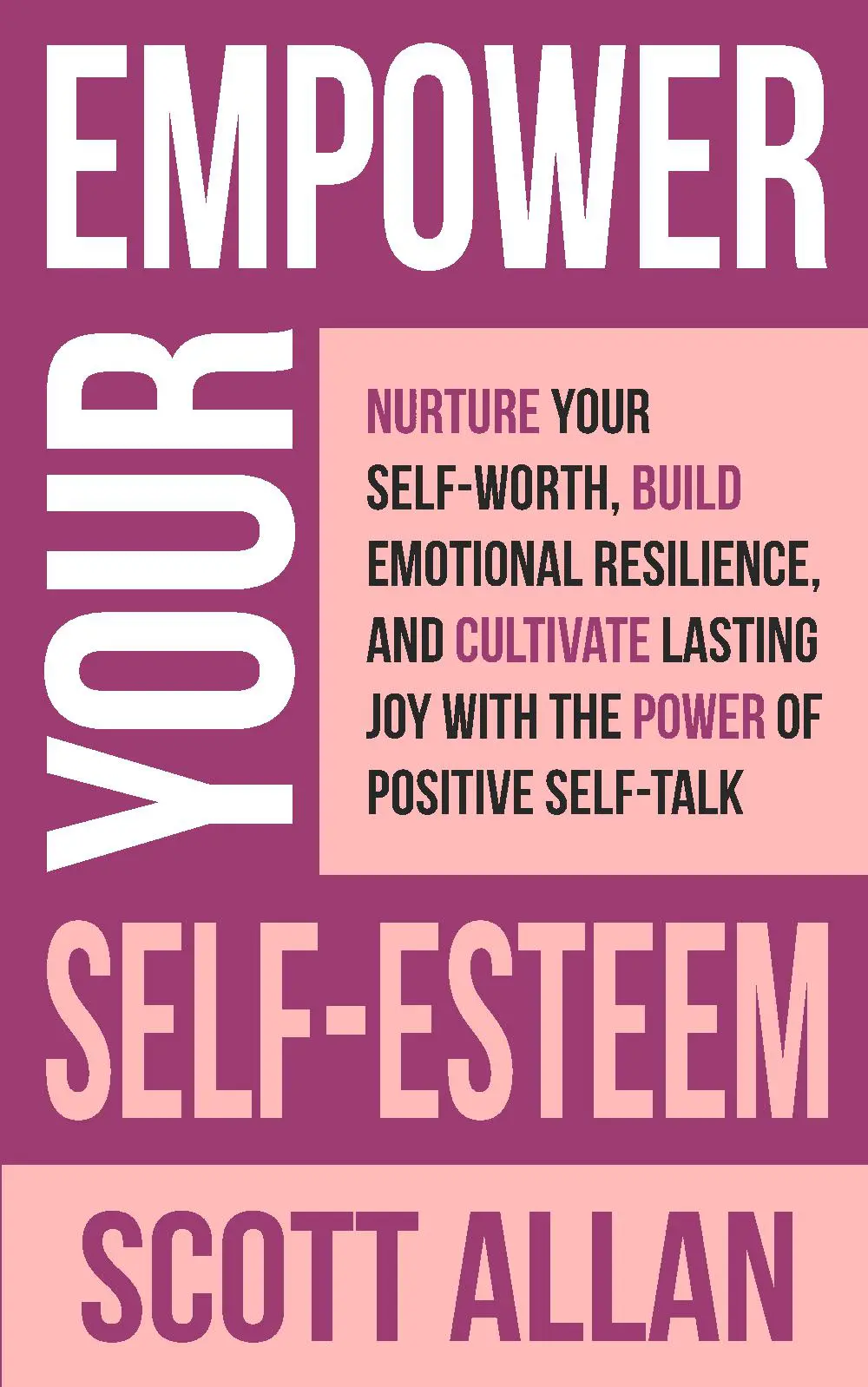 Empower Your Self-Esteem
