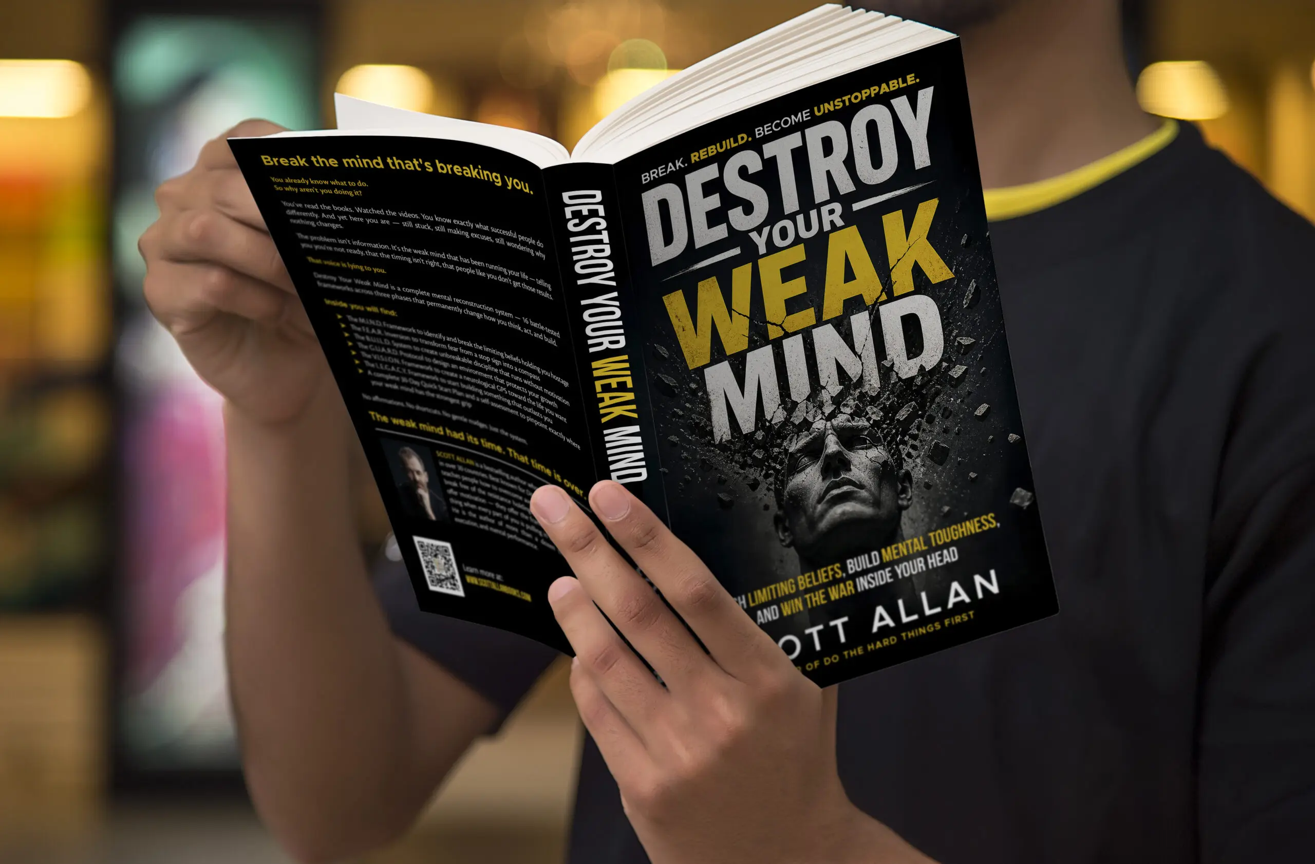 Destroy Your Weak Mind: A No-Nonsense System for Mental Reconstruction