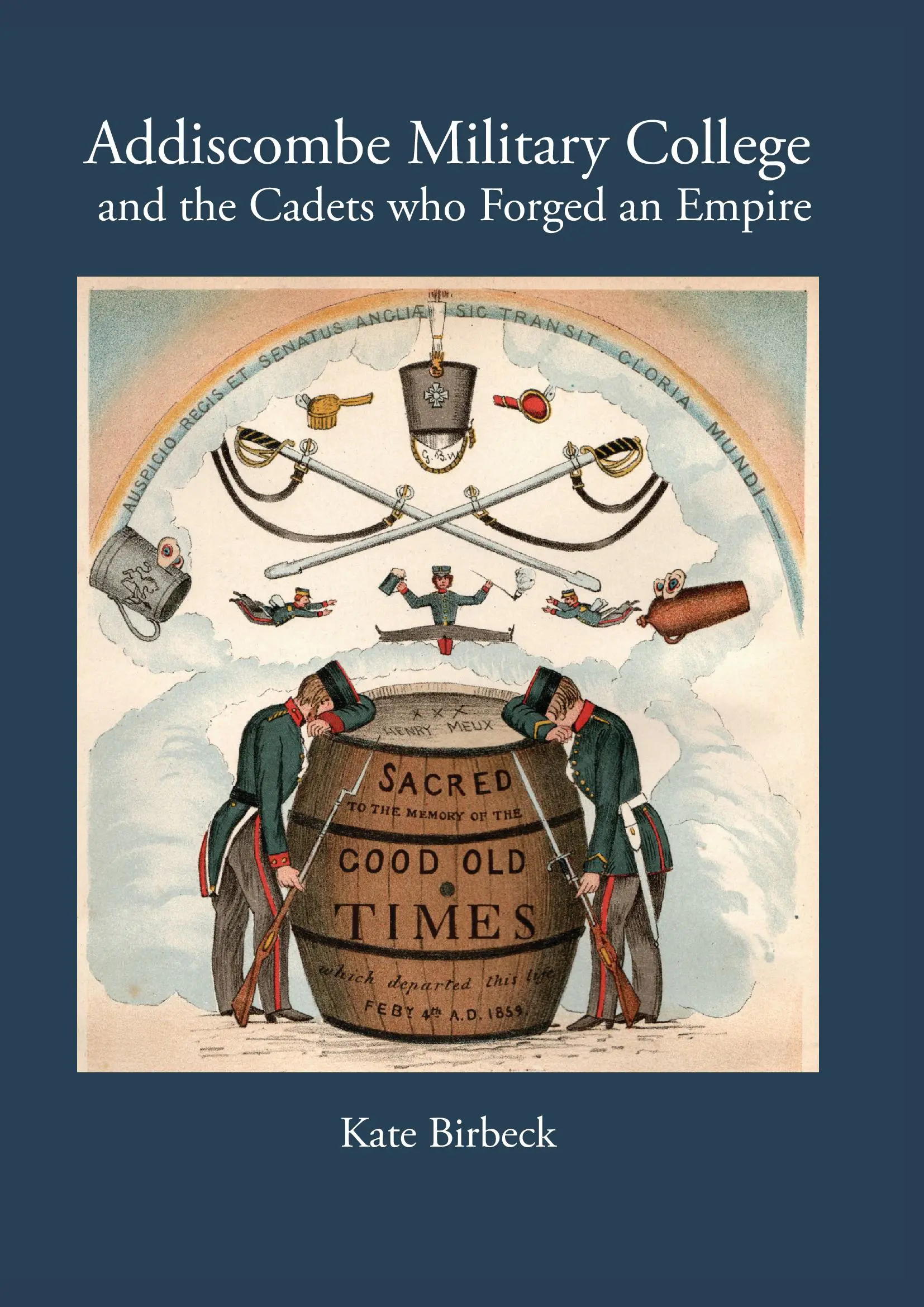 Addiscombe Military College and the Cadets who Forged an Empire