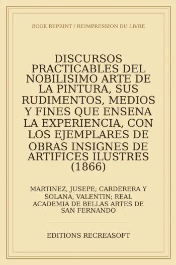Discursos practicables del nobilisimo arte de la pintura