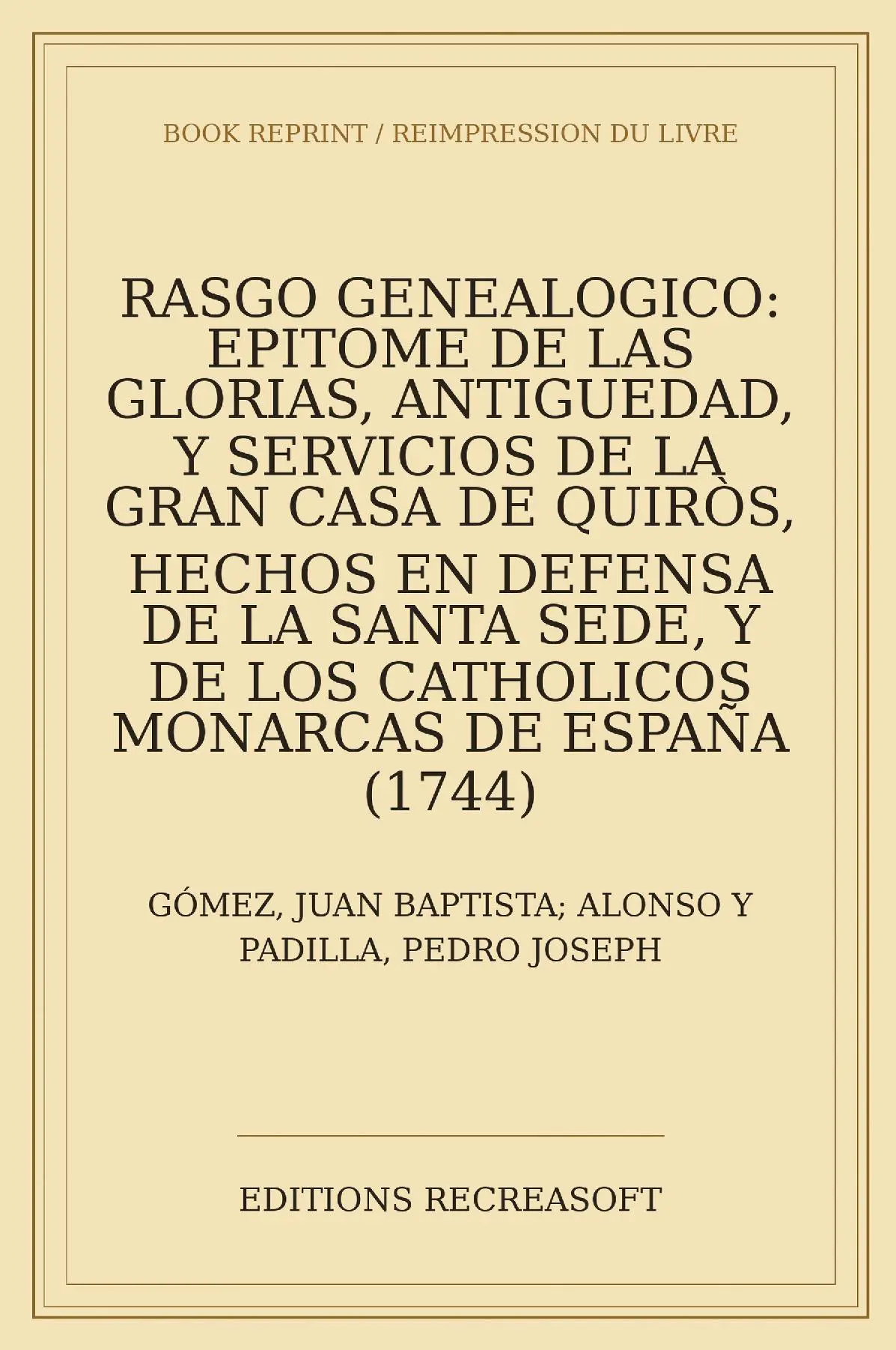 Rasgo genealogico de la gran casa de Quiros