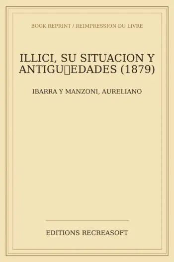 Illici, su situacion y antiguedades
