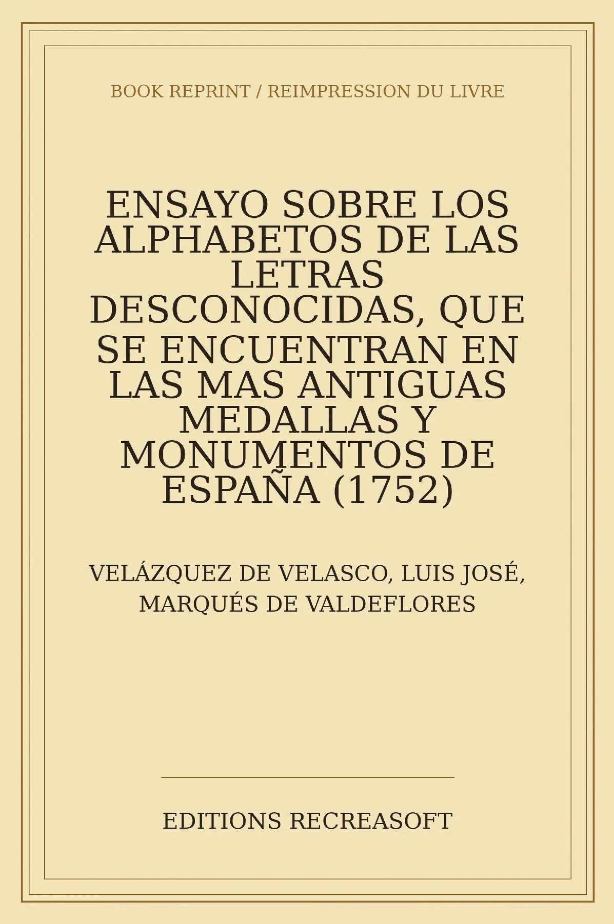 Ensayo sobre los alphabetos de las letras desconocidas
