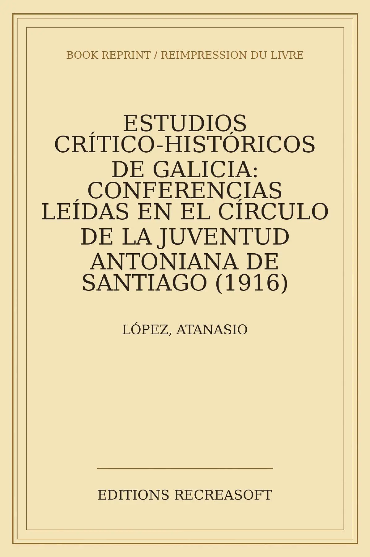 Estudios critico-historicos de Galicia
