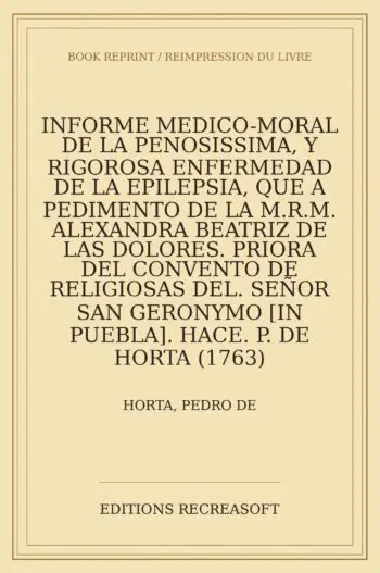 Informe medico-moral de la penosissima enfermedad