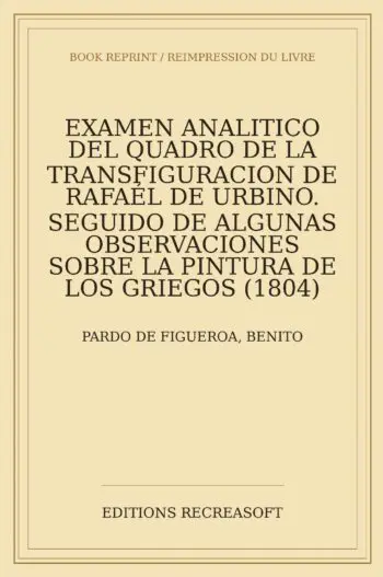 Examen analitico del quadro de la Transfiguracion de Rafael de Urbino
