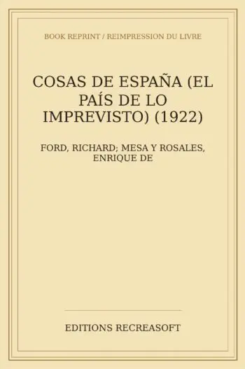 Cosas de España: el pais de lo imprevisto