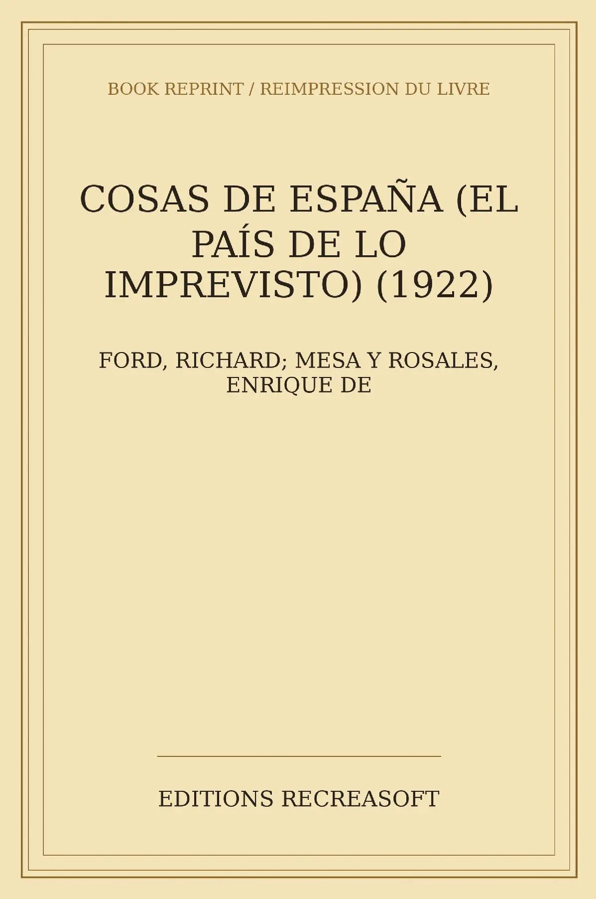 Cosas de España: el pais de lo imprevisto