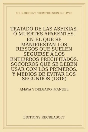 Tratado de las asfixias, o muertes aparentes