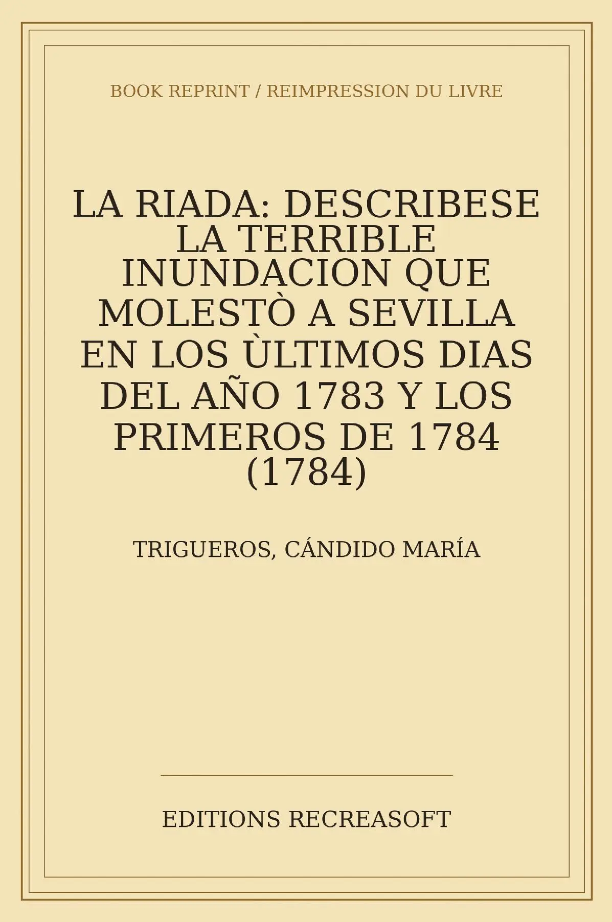 La riada: la inundacion de Sevilla