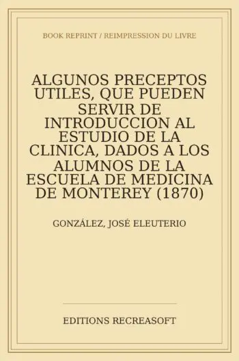 Algunos preceptos utiles para el estudio de la clinica