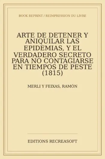 Arte de detener y aniquilar las epidemias