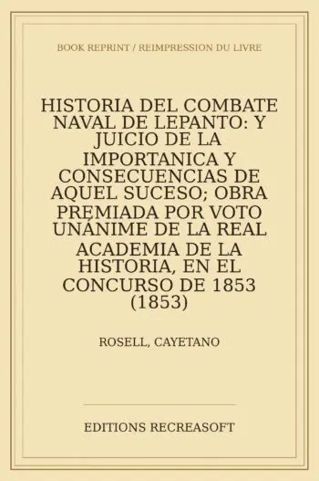 Historia del combate naval de Lepanto