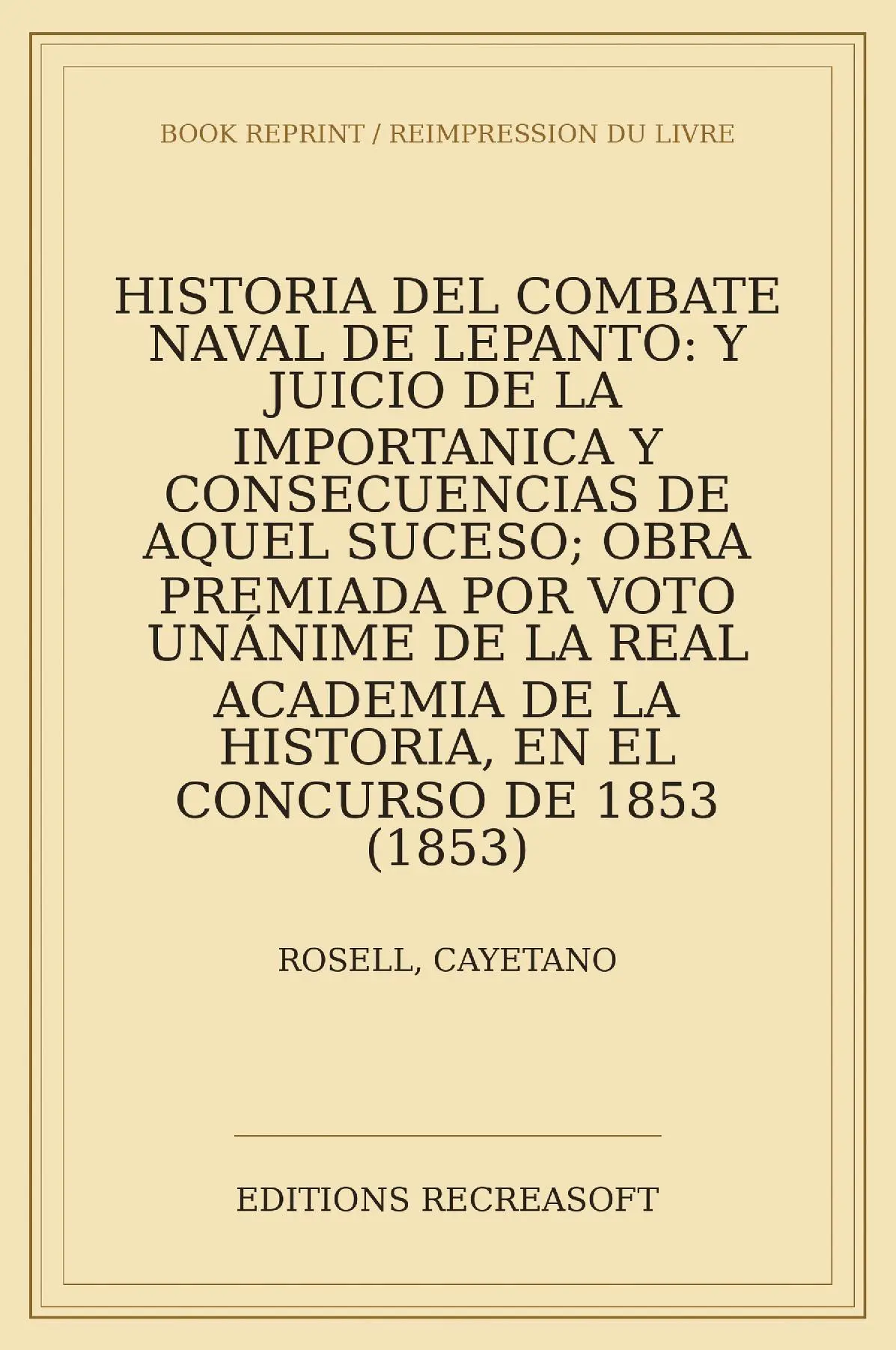 Historia del combate naval de Lepanto