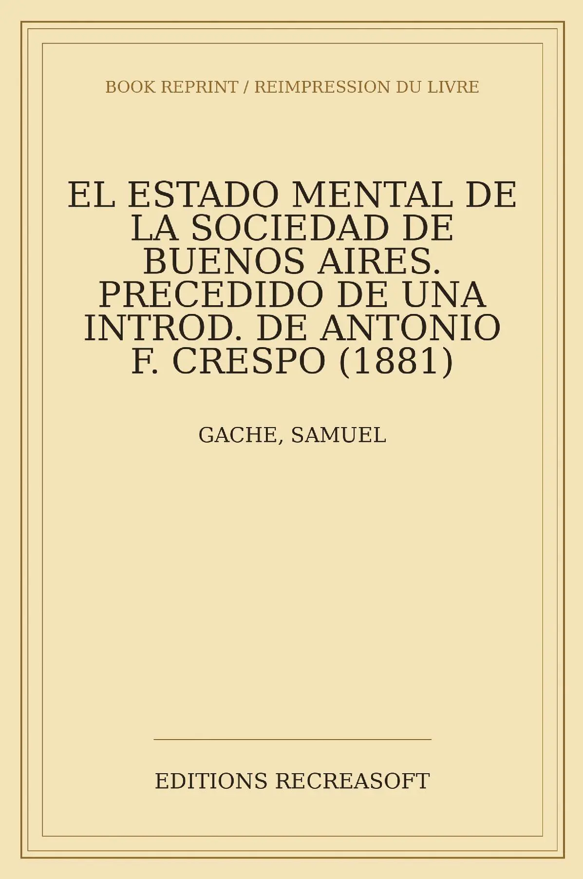 El estado mental de la sociedad de Buenos Aires