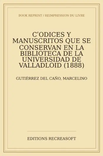 Codices y manuscritos que se conservan en la Biblioteca