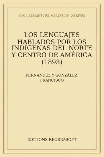Los lenguajes hablados por los indigenas del Norte y Centro de Veracruz