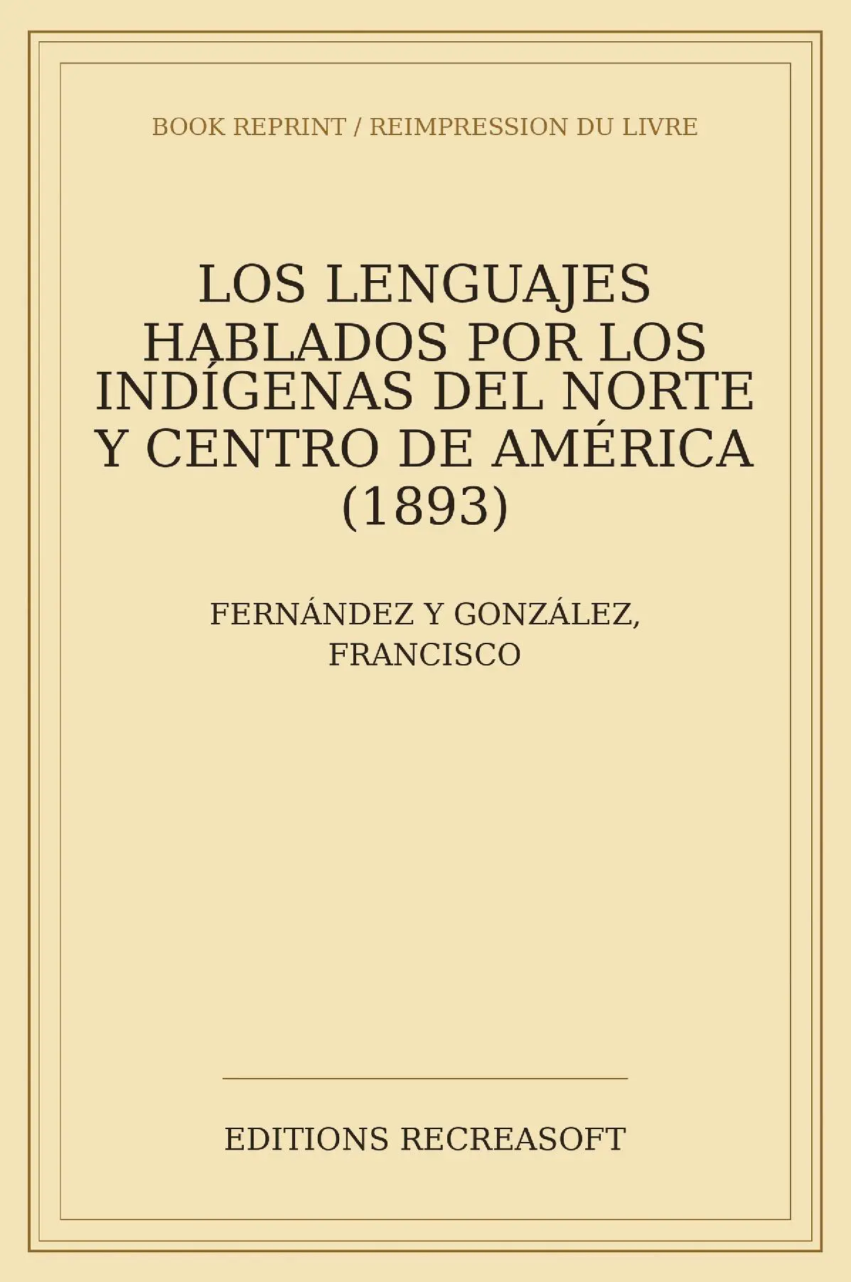 Los lenguajes hablados por los indigenas del Norte y Centro de Veracruz