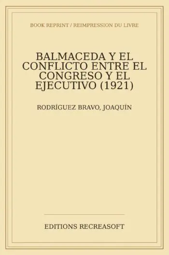 Balmaceda y el conflicto entre el Congreso y el Ejecutivo