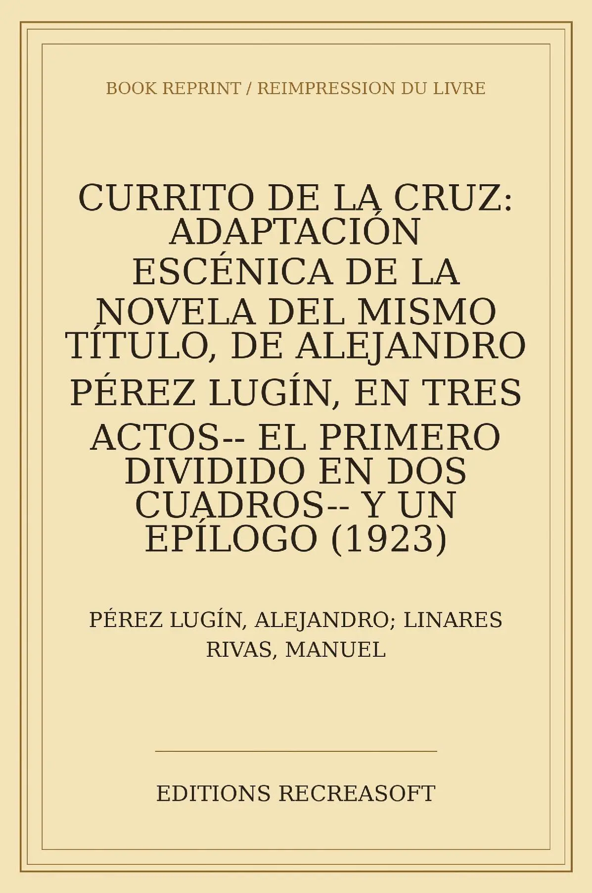 Currito de la Cruz: adaptacion escenica