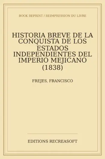 Historia breve de la conquista de los estados independientes