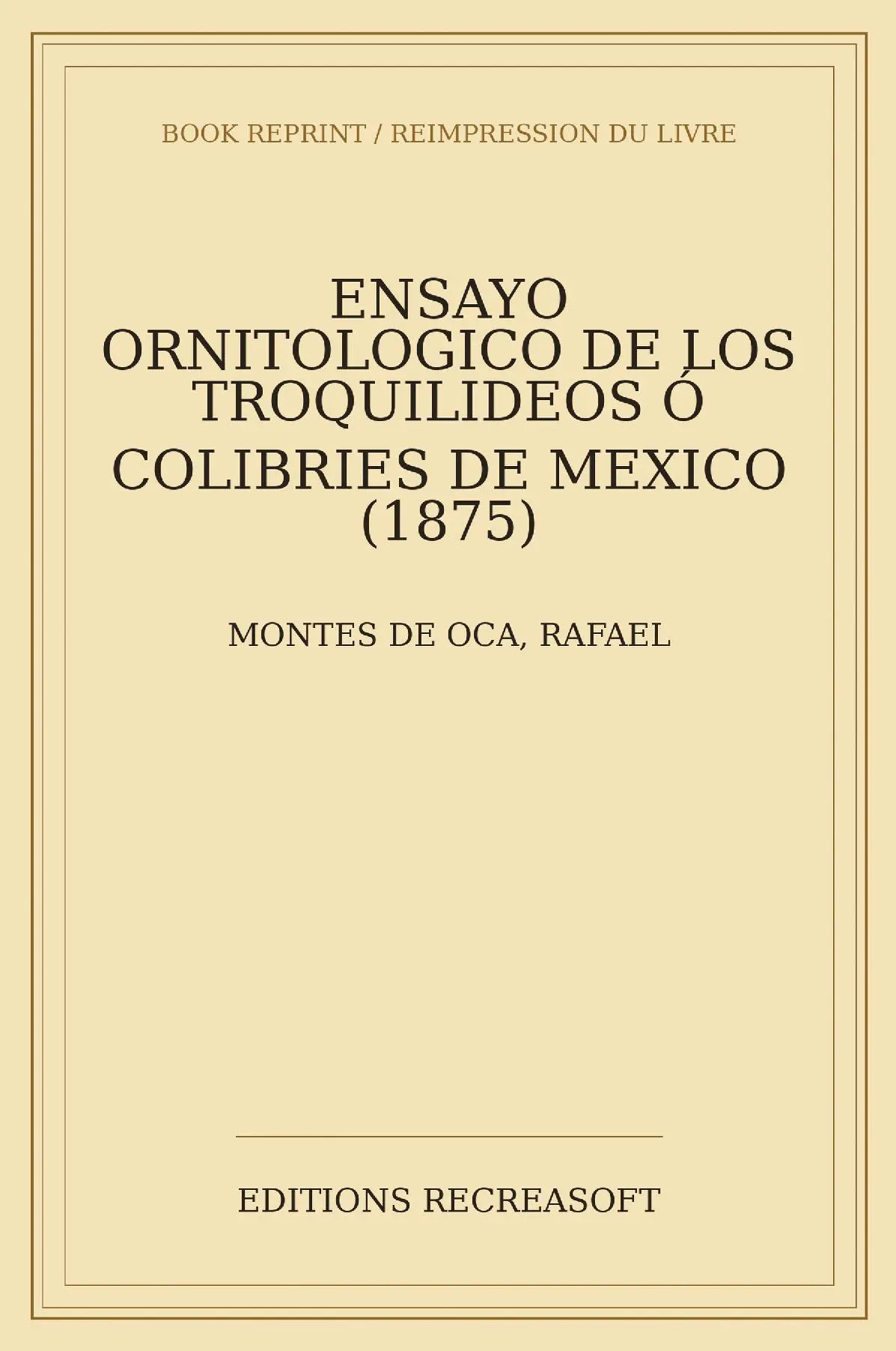 Ensayo ornitologico de los troquilideos o colibries de Mexico