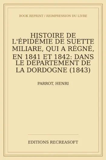Histoire de l'epidemie de suette miliaire