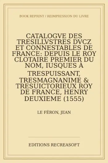 Catalogue des tresillustres ducz et connestables de Bretaigne