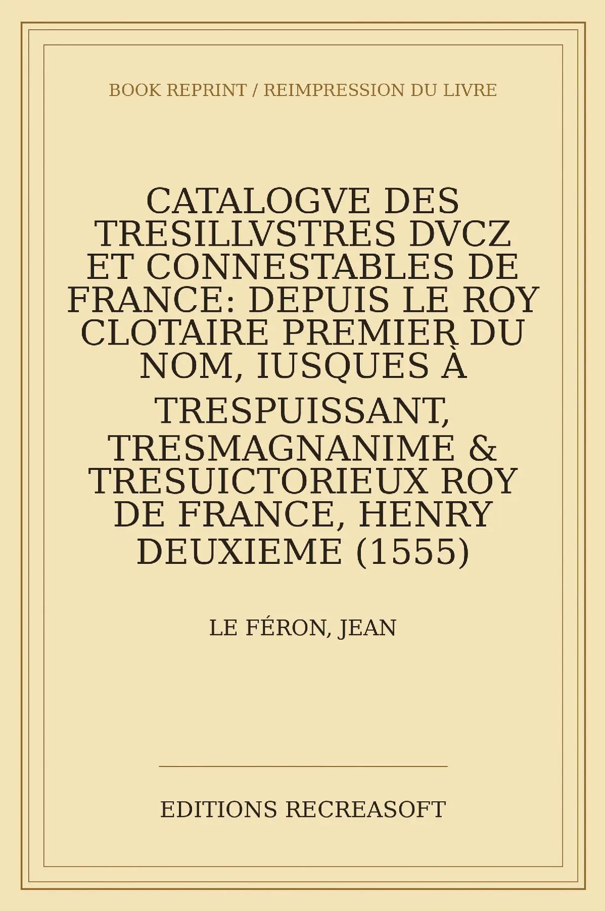 Catalogue des tresillustres ducz et connestables de Bretaigne