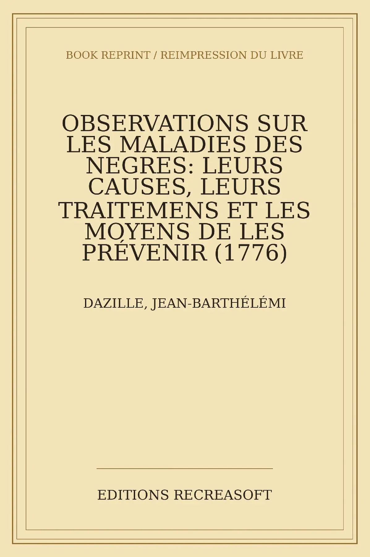 Observations sur les maladies des negres