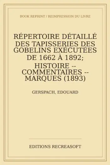 Repertoire detaille des tapisseries des Gobelins