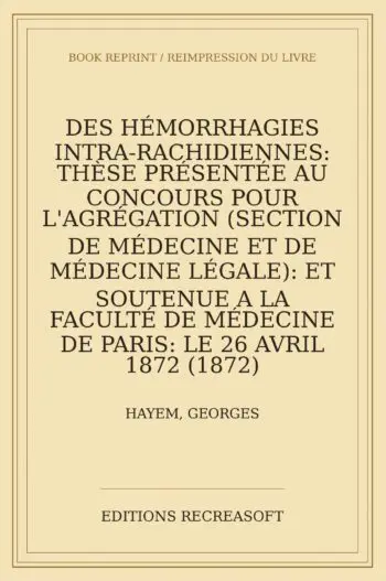Des hemorrhagies intra-rachidiennes