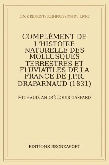 Histoire naturelle des mollusques terrestres et fluviatiles de la France