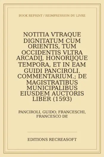 Notitia vtraque dignitatum cum Orientis tum Occidentis