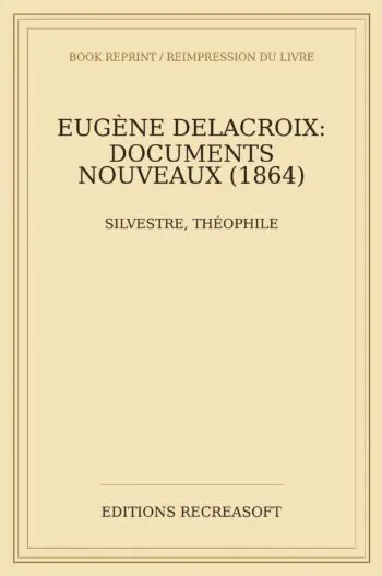 Eugene Delacroix : documents nouveaux