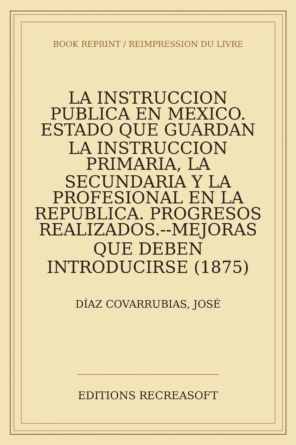 La Instrucción Pública en México (1875)