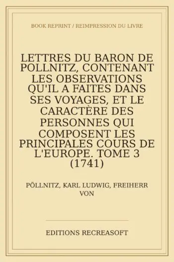 Lettres du baron de Pöllnitz, t. III (1741)