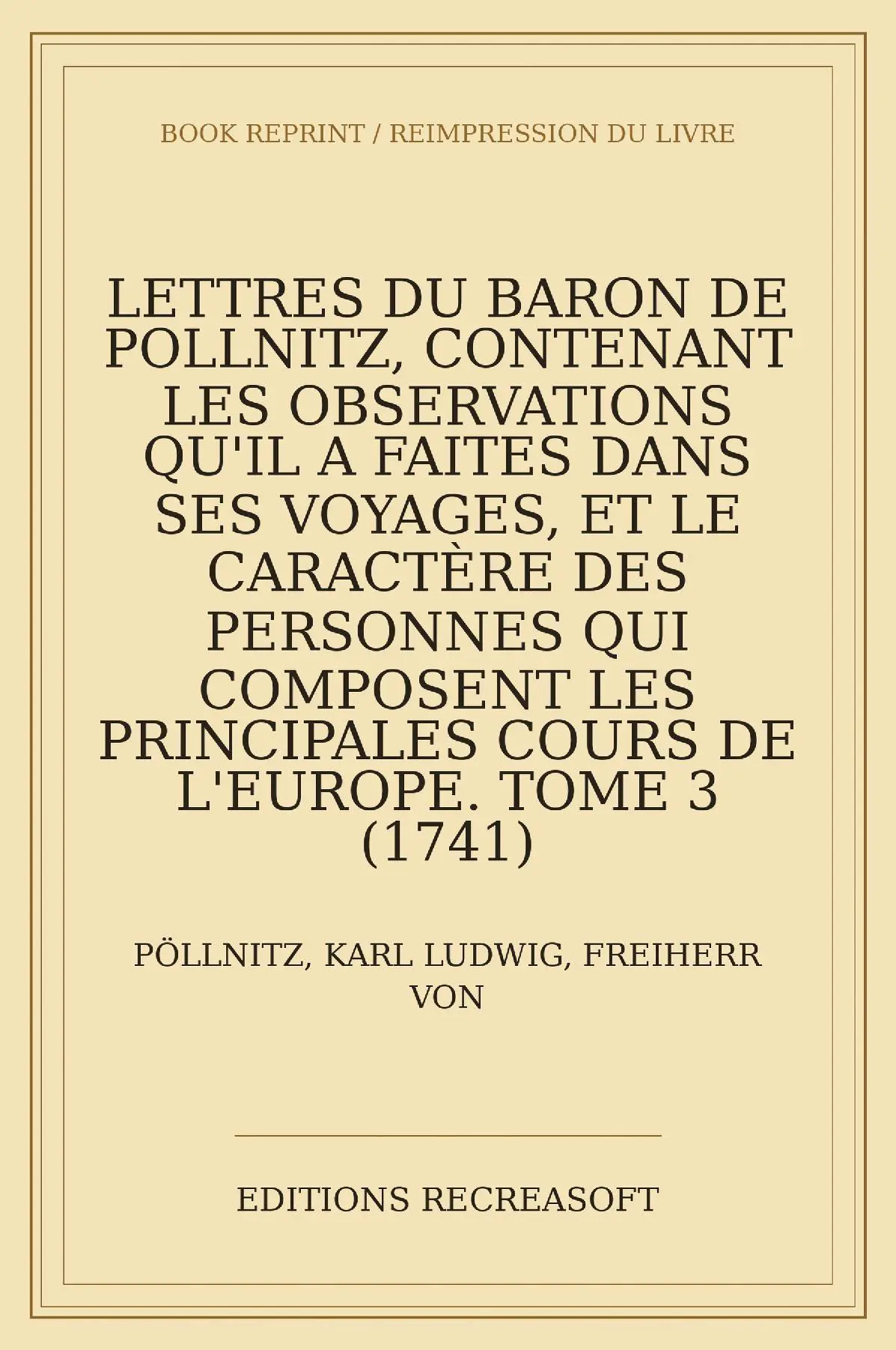 Lettres du baron de Pöllnitz, t. III (1741)