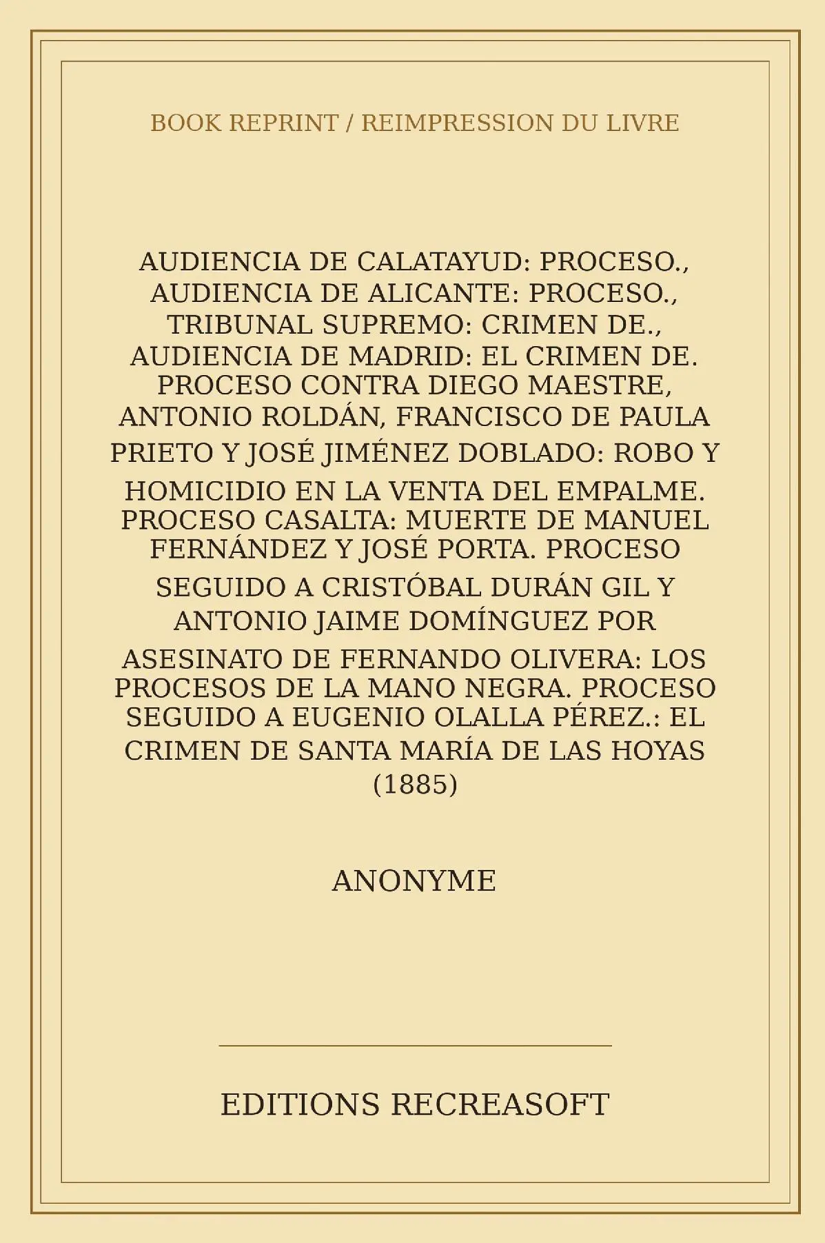 Procesos célebres. Crónicas de tribunales españoles (1885)