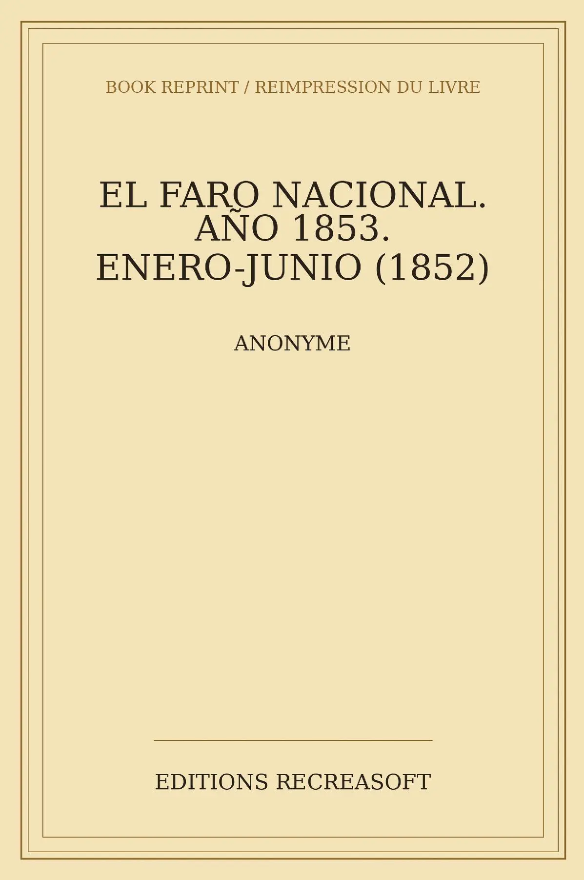 El faro nacional, año 1853 (enero-junio)