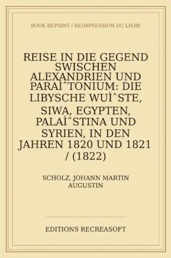 Reise in die Gegend zwischen Alexandrien und Parätonium (1822)