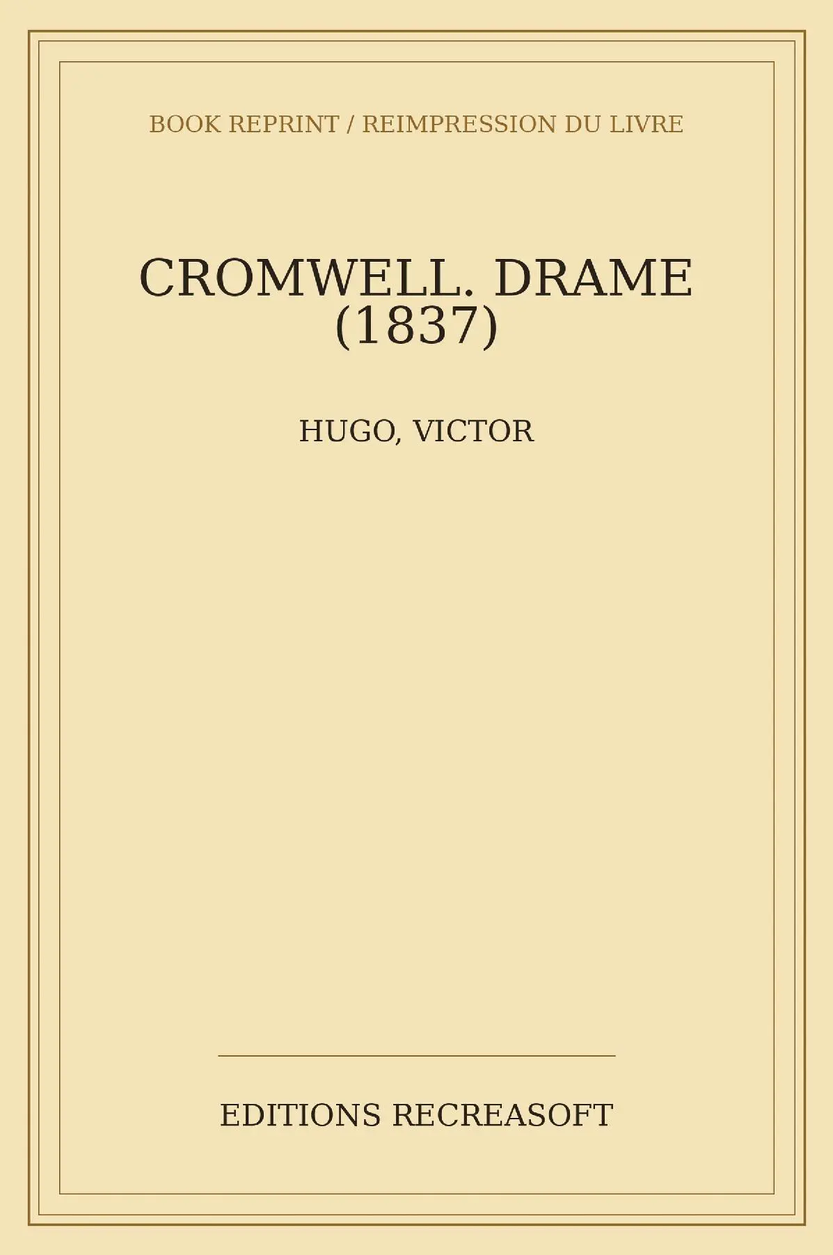 Cromwell. Drame (éd. Bruxelles 1837)