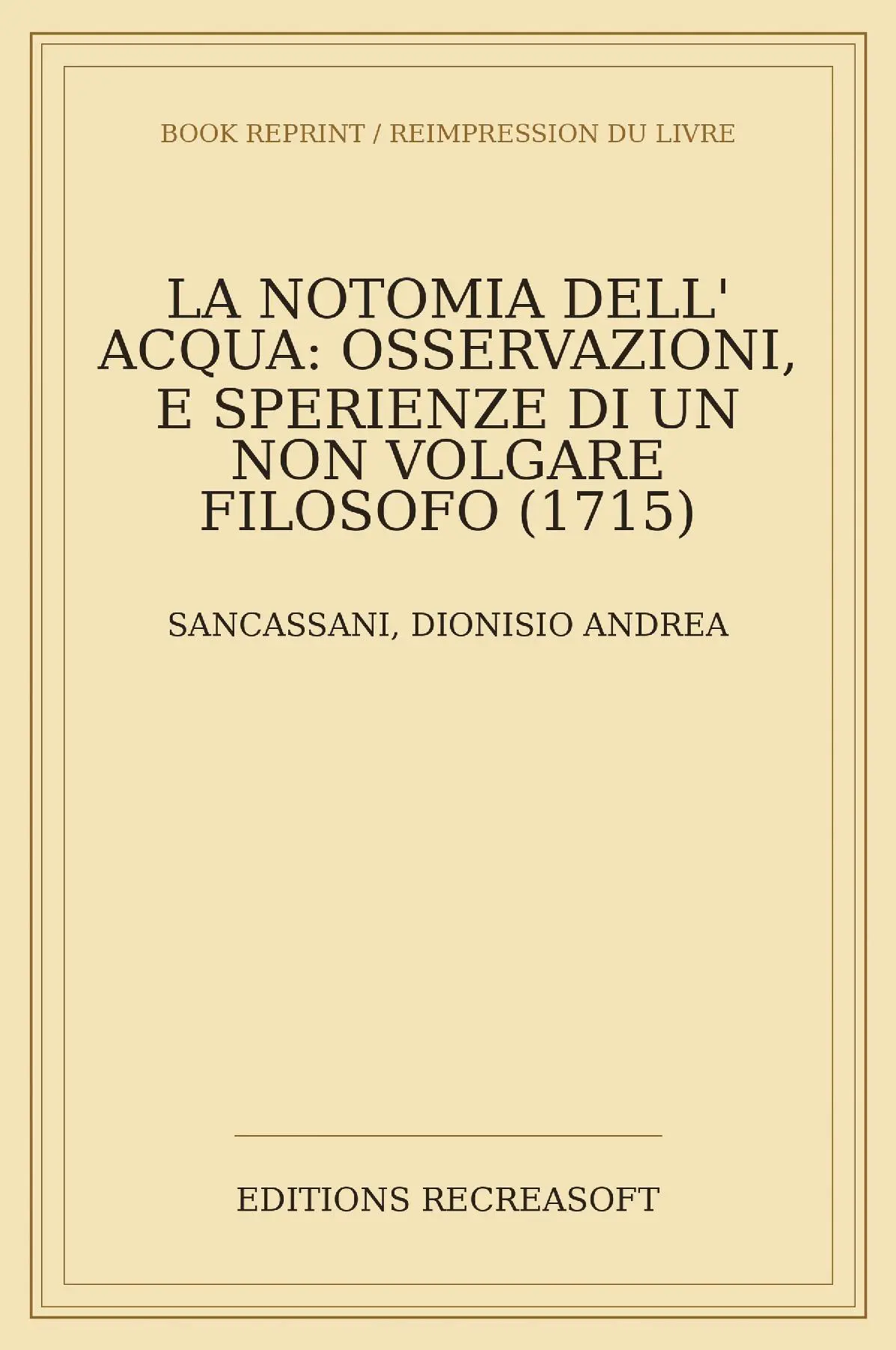 La notomia dell'acqua (Padoue, 1715)
