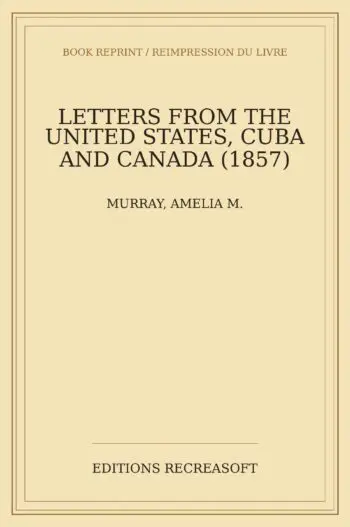Letters from the United States, Cuba and Canada (1856)