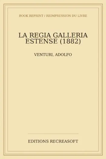 La Regia Galleria Estense di Modena (1882)