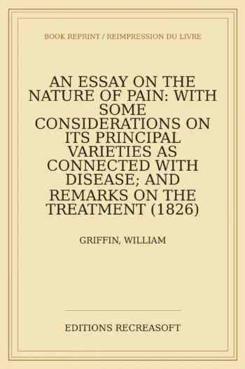 An Essay on the Nature of Pain (1826)