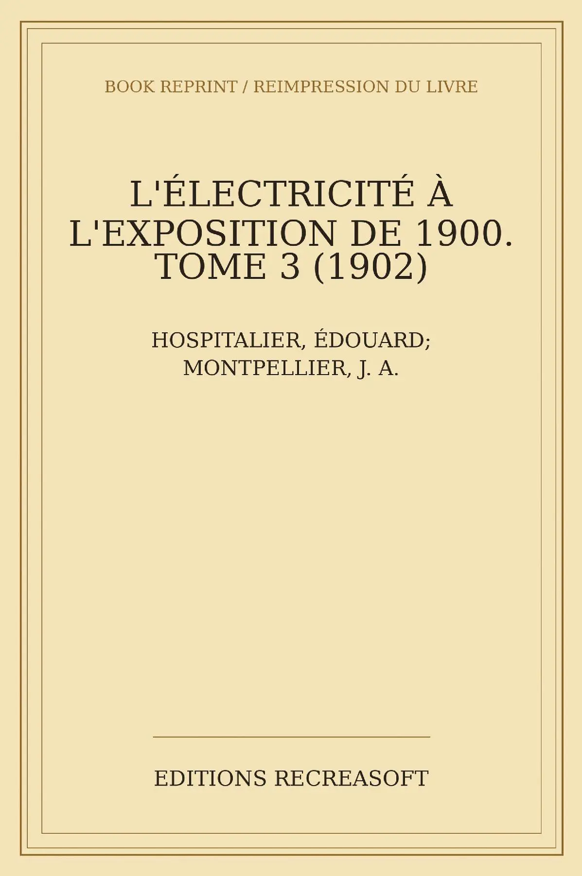 L'Électricité à l'Exposition de 1900. Tome III (1902)
