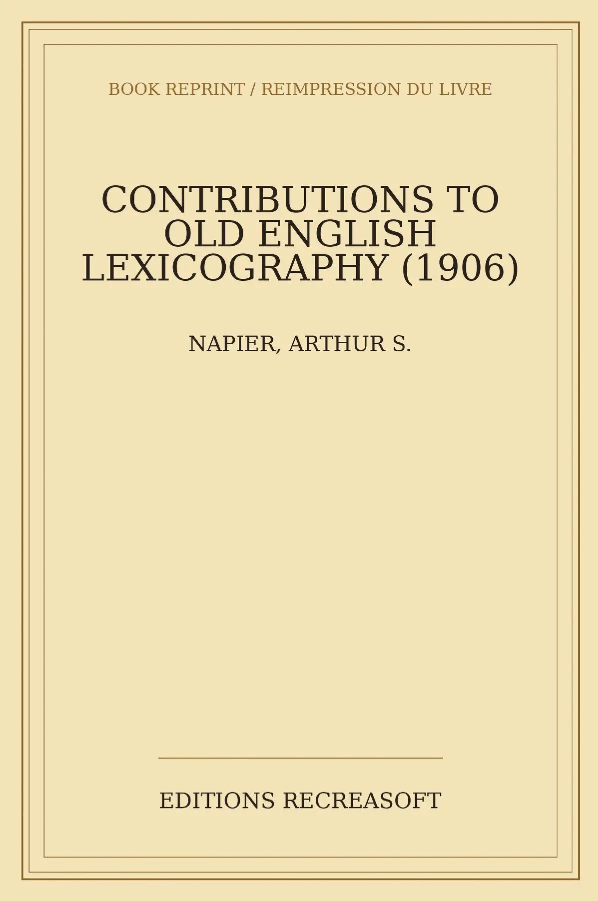 Contributions to Old English Lexicography (1906)